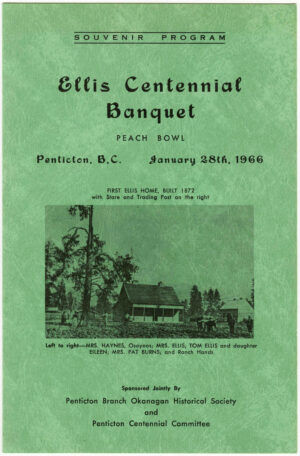 OKANAGAN EPHEMERA Ellis Centennial Banquet- OKANAGAN EPHEMERA