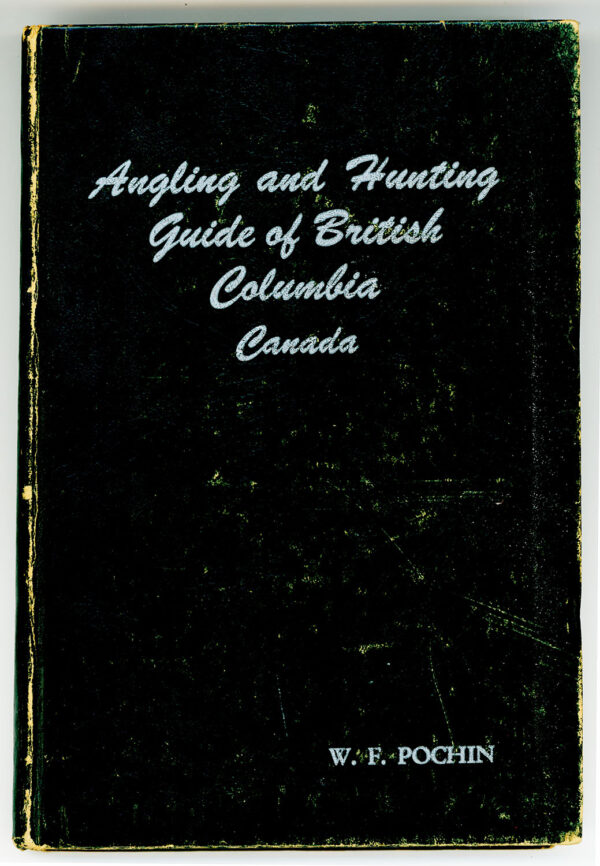 ANGLING AND HUNTING GUIDE OF BRITISH COLUMBIA CANADA