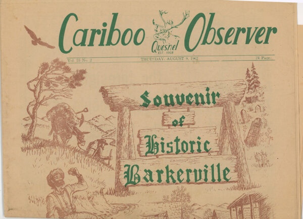 BARKERVILLE CENTENNIAL ISSUE OF CARIBOO OBSERVER 1964