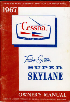 CESSNA CESSNA SUPER SKYLANE OWNERS MANUAL 1967
